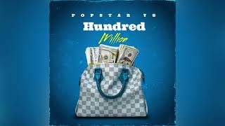 Popstar YG - Hundred Million (official audio)