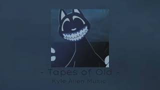 Tapes Of Old  Kyle Allen  slowed