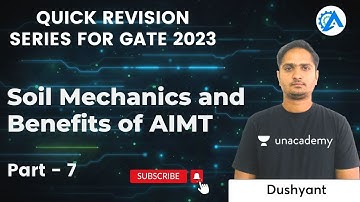 Soil Mechanics | Part - 6 | Quick Revision Series for GATE 2023 | Dushyant