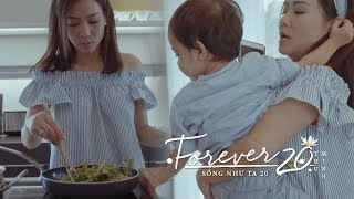 Sống Như Ta 20 ( Forever 20 ) - Thu Minh |  Teaser MV