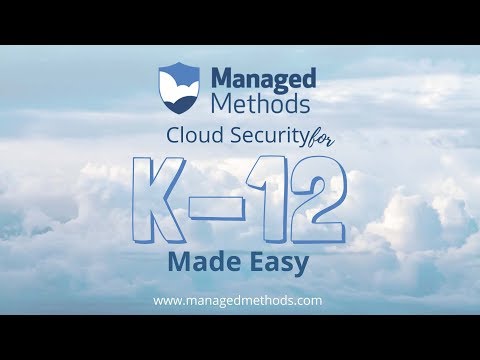 Cloud Security for K12 Made Easy