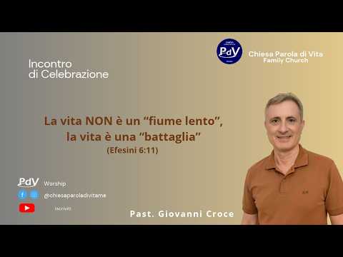 La vita NON è un "fiume tranquillo"  Efesini 6:10 | Past. Giovanni Croce | 18/10/26