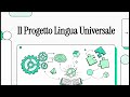 Il Progetto Lingua Universale