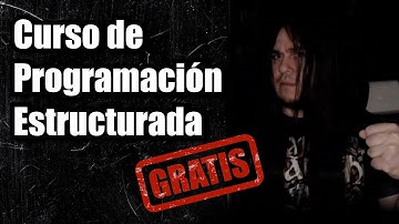Curso GRATIS de Programación Estructurada