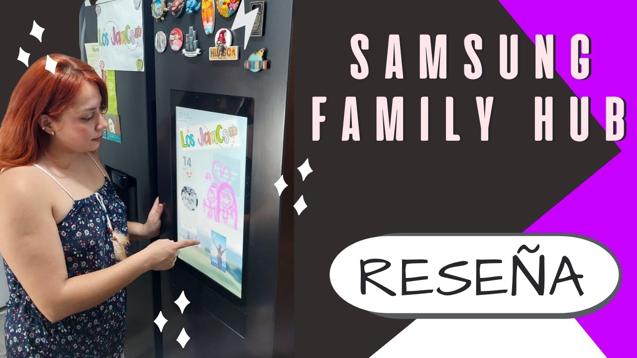 REFRIGERADOR SAMSUNG FAMILY HUB REVIEW YouTube
