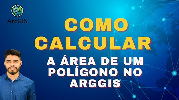 Como Calcular a Área de um Polígono no ArcGis| Tutorial