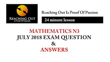 Mathematics N3 July 2018 Exam Question paper and Answers
