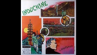 Indochine - Dizzidence Politik (Pacifik Version) (1982)