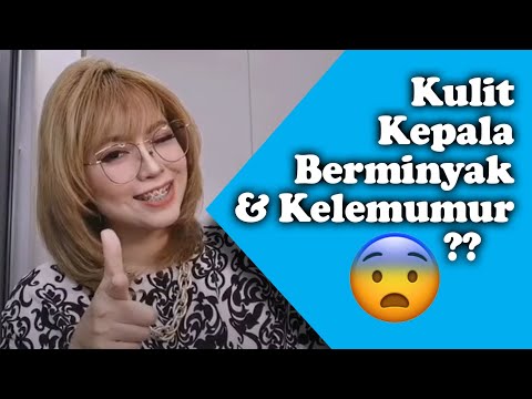 Video: Penjagaan Rambut Berminyak