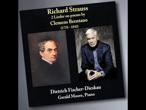 Richard Strauss: 2 Lieder on poems by Clemens ‎Brentano (1778–1842)‎