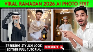Ramadan 2026 AI Photo Editing Full Tutorial | Trending Stylish Look 🌙 screenshot 3