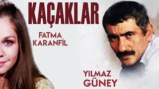 Kaçaklar Türk Filmi Full Yilmaz Güney