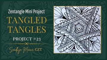 A Zentangle® Mini Project, with tangle AURAKNOT, a tutorial TANGLED TANGLES #23