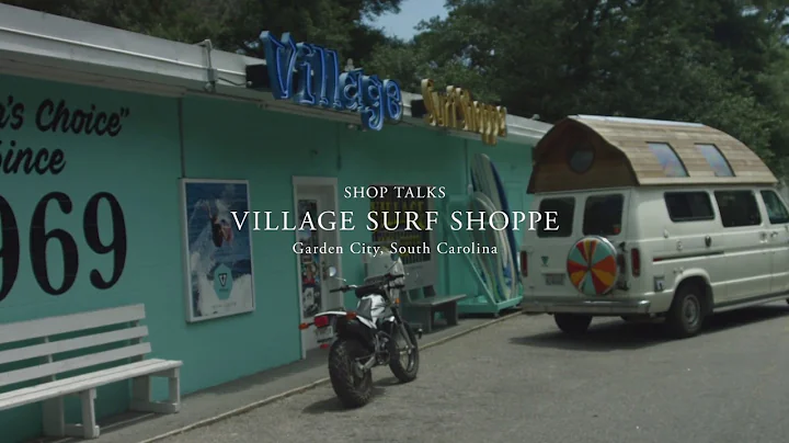 Shop Talks | Village Surf Shoppe