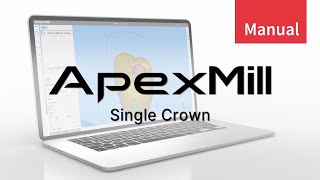 ApexMill_Single Crown (ENG)