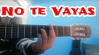 No te Vayas (Carlos Vives) Tutorial de Guitarra por Charly Villa
