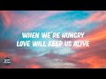 Eagles - Live Will Keep Us Alive (Lyrics)