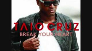 Taio Cruz ft Ludacris  - Break Your Heart