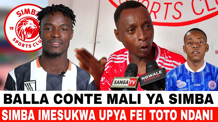 GB 64 ATHIBITISHA KIUNGO BALLA CONTE AMESAINI SIMBA AMEGOMA KUCHEZA YANGA APEWA MKATABA MNONO