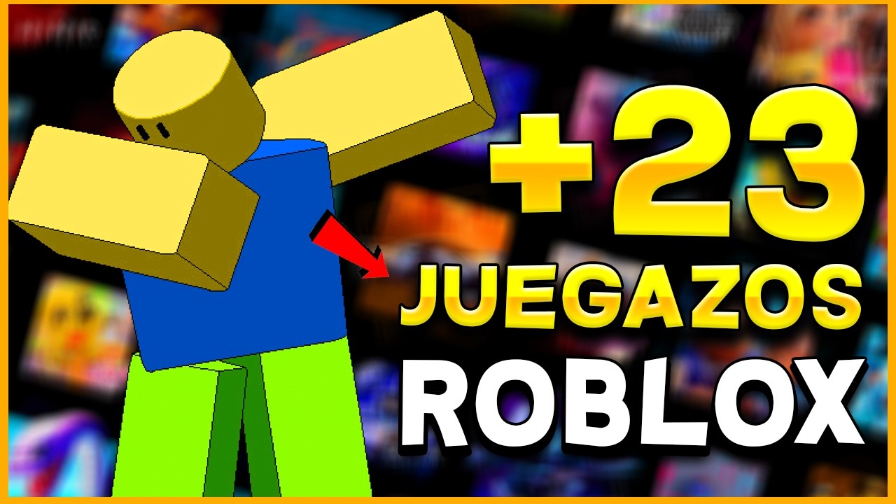 TOP 23 MEJORES JUEGOS De ROBLOX 2026 YouTube 