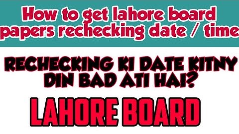 Lahore board papers rechecking ki date & time kitny din bad milta hai #lahoreboard #biselahore