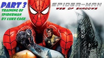 Spiderman Web of Shadows Walkthrough part 3 "Training of Spiderman by Luke Cage" Full HD PC Gameplay