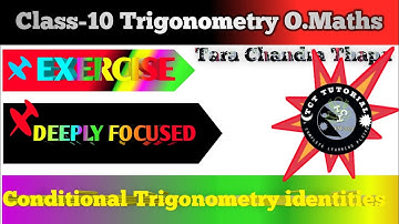 4.SEE Class10 O.Maths conditional trigonometry identities exercise| class10 trigonometry by #tctsir
