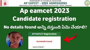 AP Eamcet 2023 Counselling Candidate Registration - No details found issue