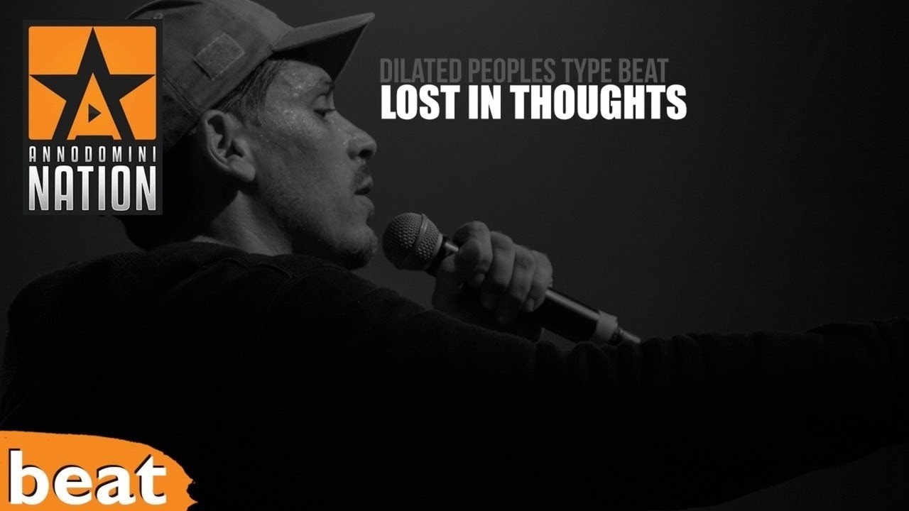 Dilated Peoples Type Beat x Lost In Thoughts