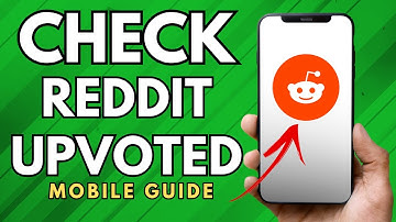 How To Check Reddit Upvoted Easily - (Simple Guide!)
