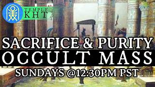 Sacrifice & Purification - Occult Mass