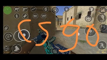 Cs go mobile v2 mod by me Gameplay map css dust 2 go