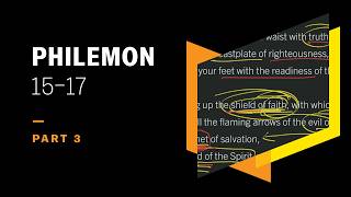 Can We Always Know the Purposes of Providence Philemon 15–17, Part 3