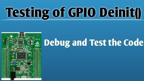 Testing GPIO Deinit API || Test GPIO De-Initialization #stm32 #stm32development #driverdevelopment