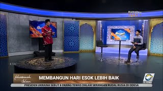Download lagu KHAZANAH ISLAM - Membangun Hari Esok Lebih Baik