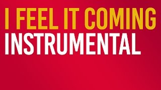 Video thumbnail of "The Weeknd - I Feel It Coming ft. Daft Punk (Instrumental)"