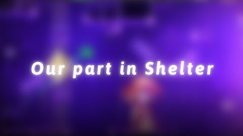 Our part in Shelter