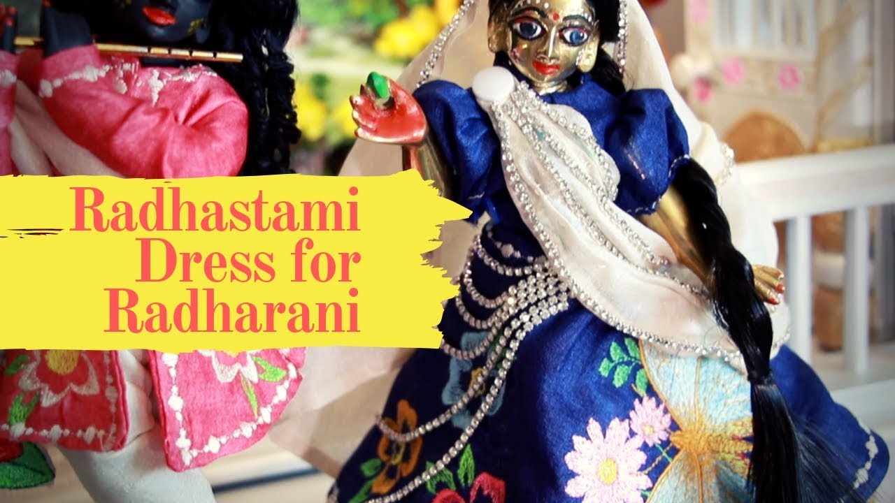 Radhastami Dress for Radharani | Vedic DIY - YouTube