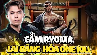 CẦM RYOMA TRONG TAY LAI BÂNG HÓA THÀNH ONE KILL CÀN QUÉT CẢ TEAM BẠN