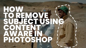 remove any subject or object in photoshop using content aware tool in photoshop -TUTORIAL