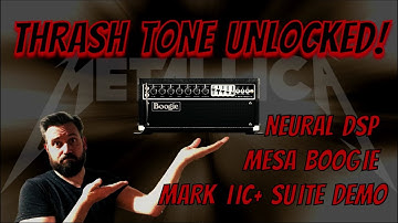 Thrash Metal All Day Every Day- Neural DSP Mesa Boogie Mark IIC+ Demo