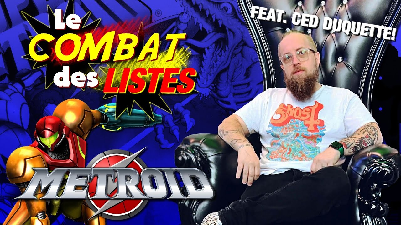 On Tierlist TOUT les jeux de la série Metroid avec Cedrick Duquette! - Le Combat des Listes
