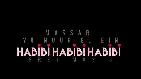 Massari - Ya Nour El Ein (Free Music)