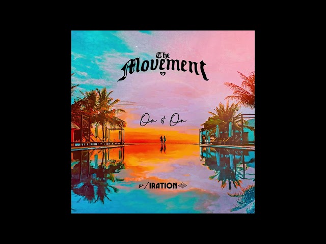 The Movement - On & On