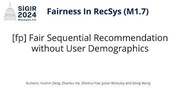 SIGIR 2024 M1.7 [fp] Fair Sequential Recommendation without User Demographics