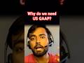 Why do we need US GAAP?  @CorporateWala