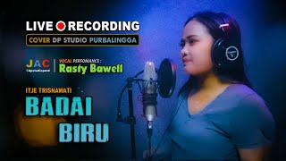 BADAI BIRU (Itje Trisnawati) DANGDUT COVER by @RastyBawell