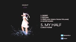 Xnight - My Half Audio Version