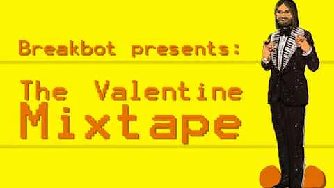 Breakbot - The Valentine Mixtape (Pt. 2)