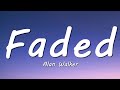Alan Walker - Faded (Lyrics)